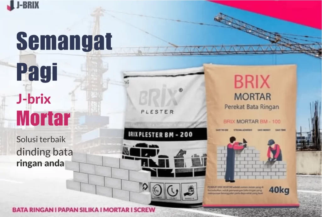 Bata Ringan J-BRIX Mortar dan Plester